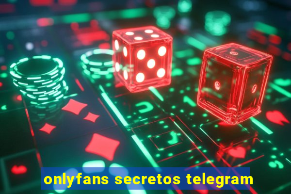 onlyfans secretos telegram